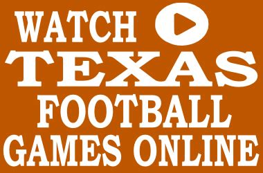 texas football chanel|watch texas football online free.